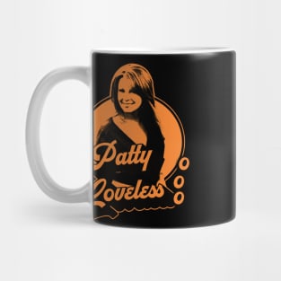 Patty Loveless Patty - Nyindirprojek Mug